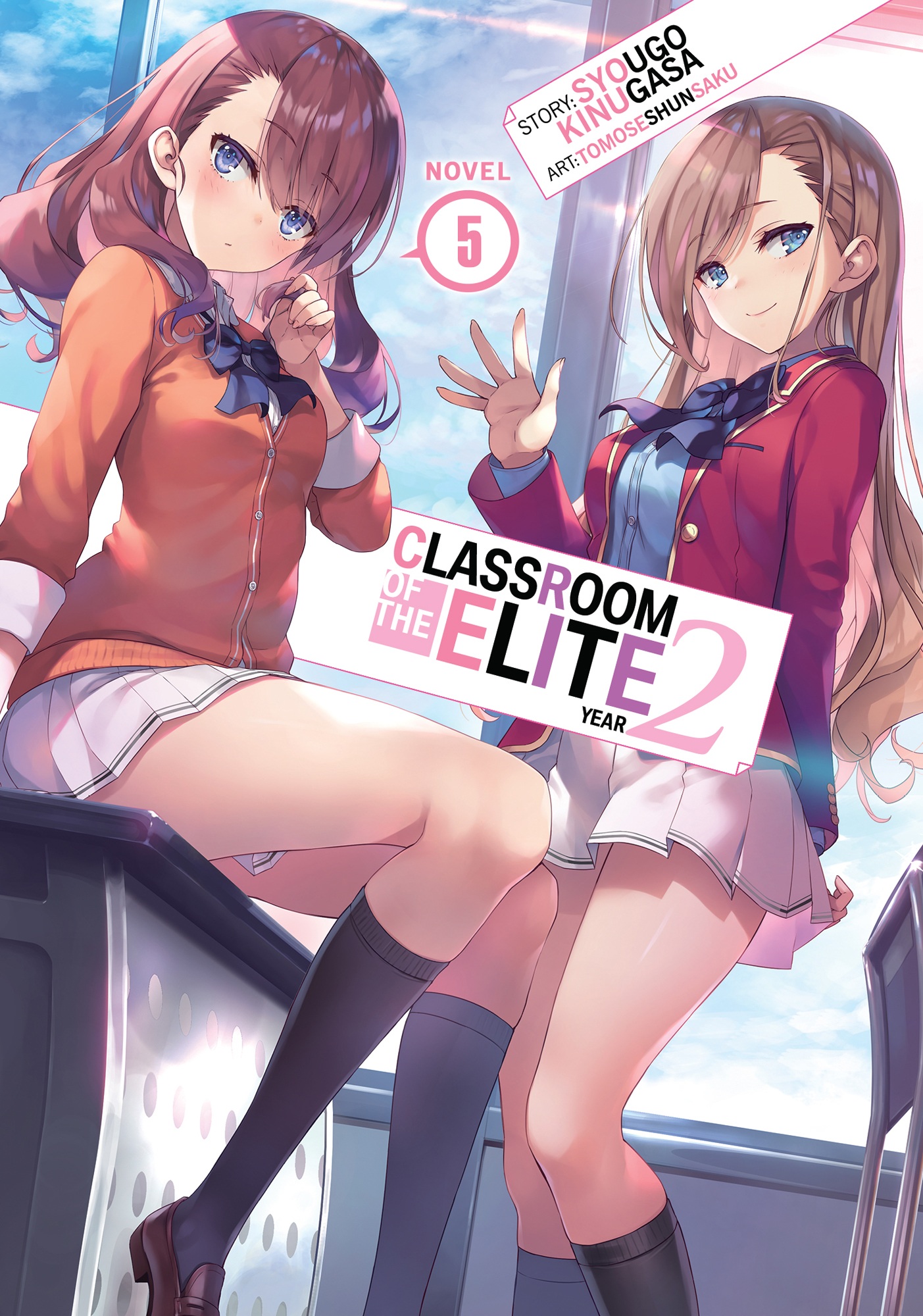 Classroom of the Elite: Year 2 Vol. 5