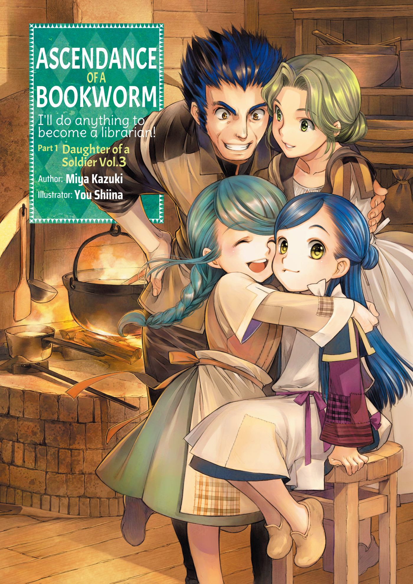 Ascendance of a Bookworm: Part 1 Daughter of a Soldier Volume 3