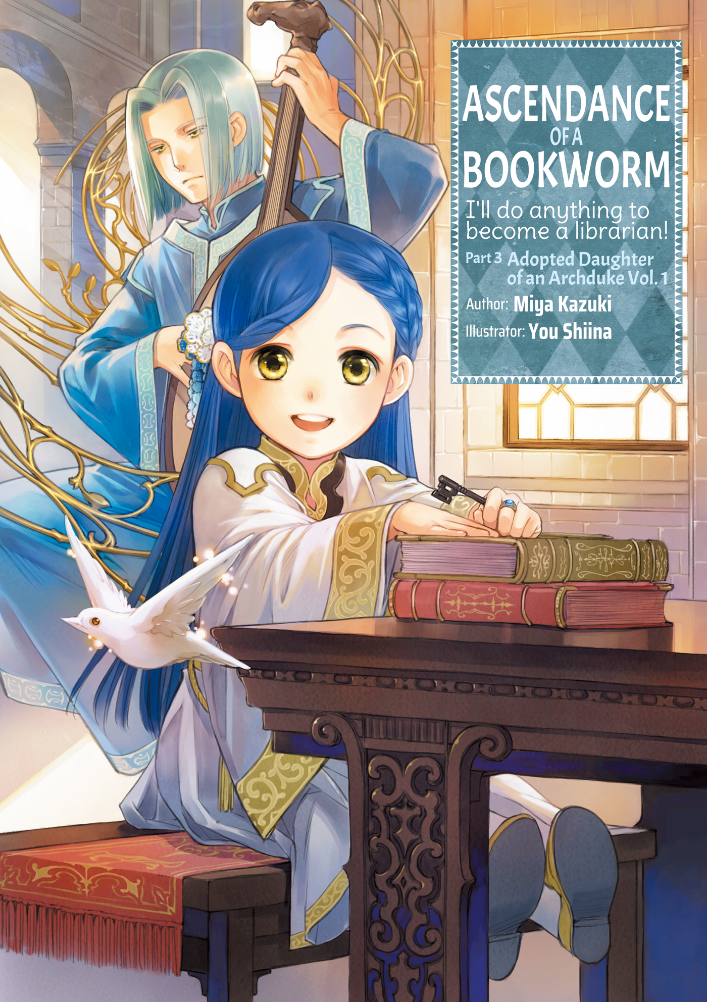Ascendance of a Bookworm: Part 3 Adopted Daughter of an Archduke Volume 1
