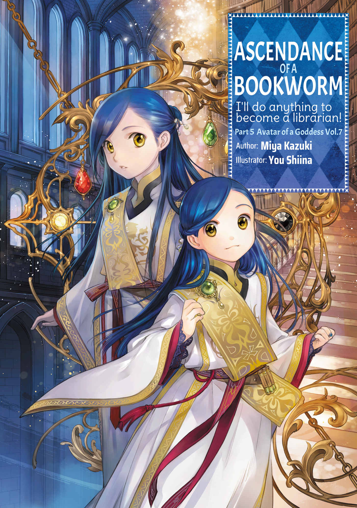 Ascendance of a Bookworm: Part 5 Avatar of a Goddess Volume 7