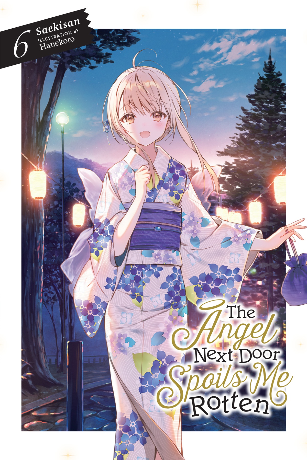 The Angel Next Door Spoils Me Rotten, Vol. 06