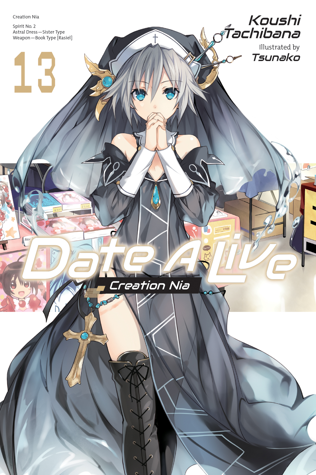 Date A Live, Vol. 13: Creation Nia