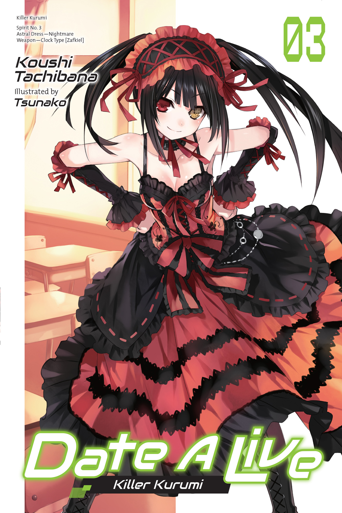 Date A Live, Vol. 03: Killer Kurumi