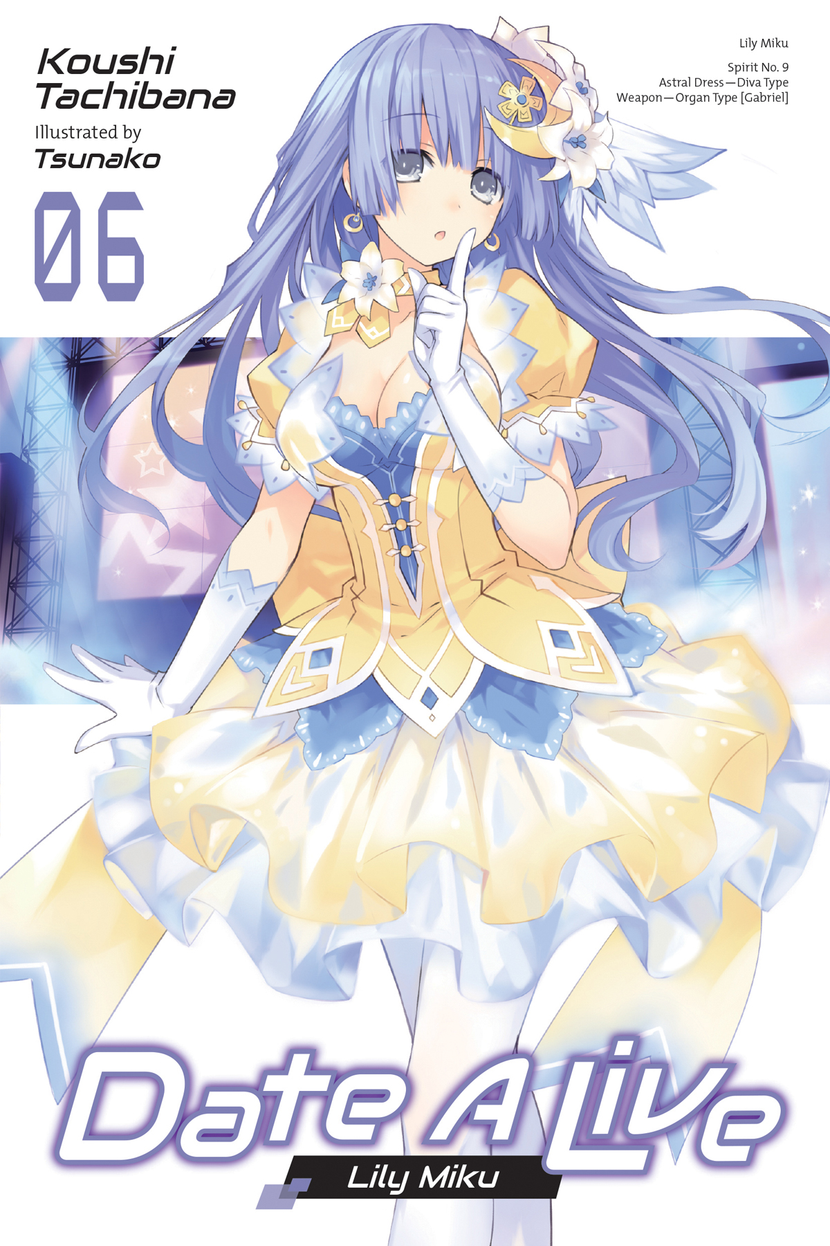 Date A Live, Vol. 06: Lily Miku