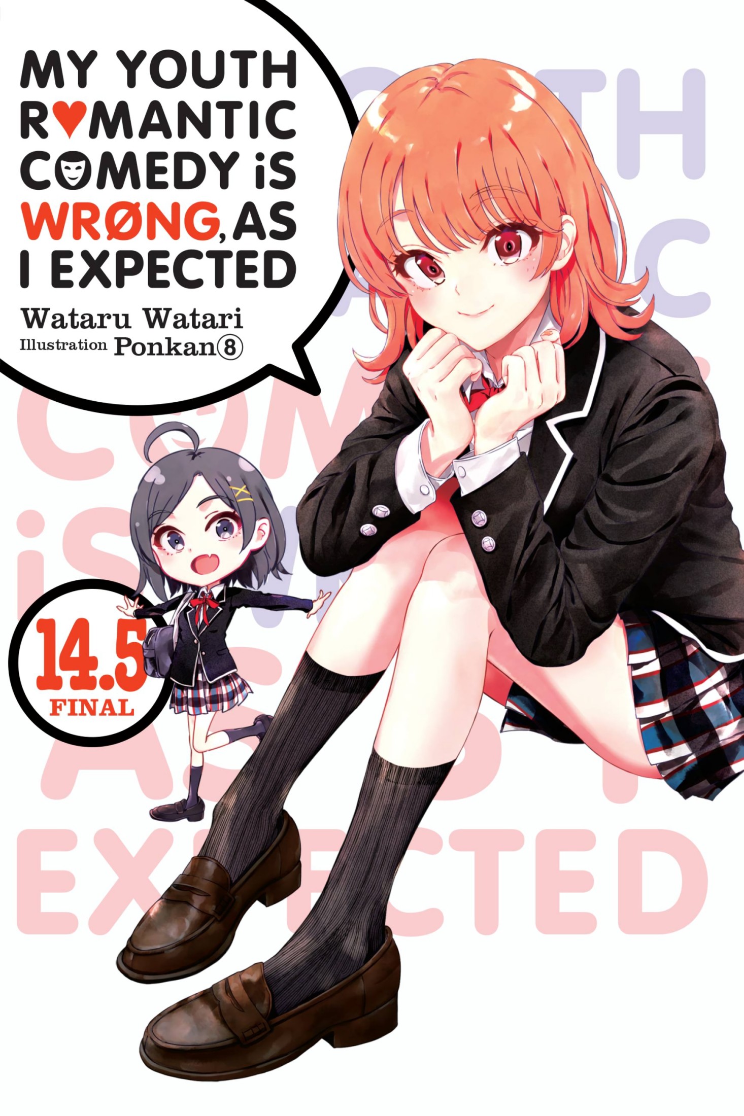 My Youth Romantic Comedy Is Wrong, As I Expected, Vol. 14.5