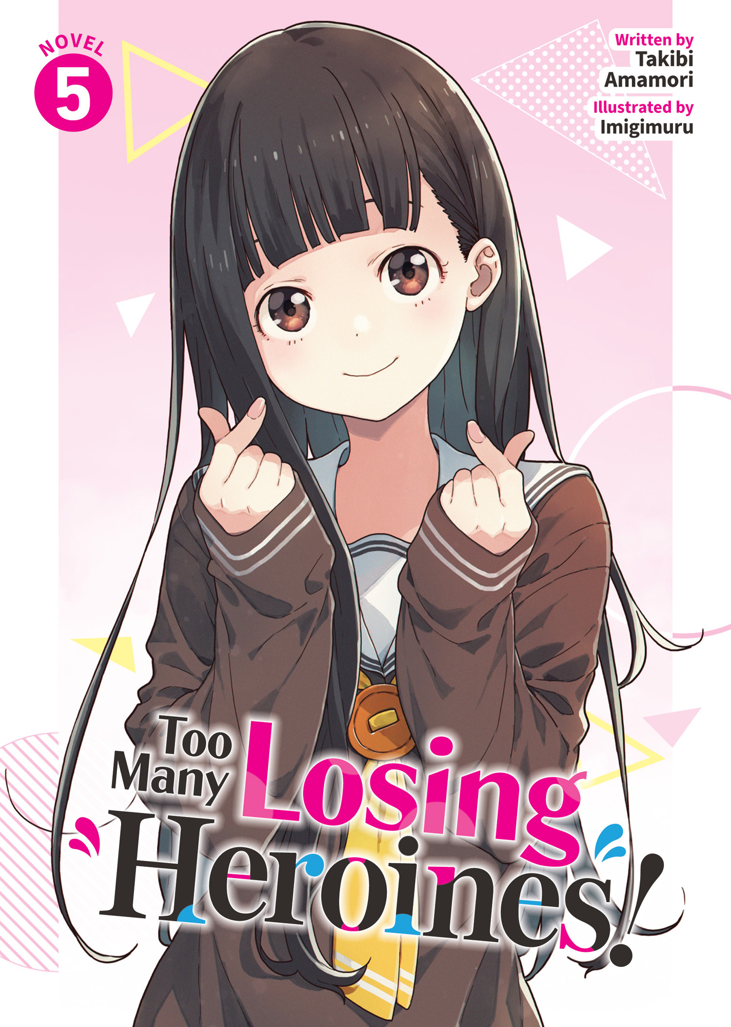 Too Many Losing Heroines! Vol. 5