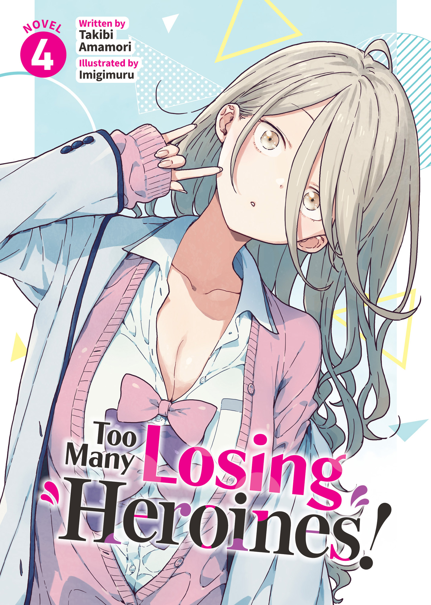 Too Many Losing Heroines! Vol. 4