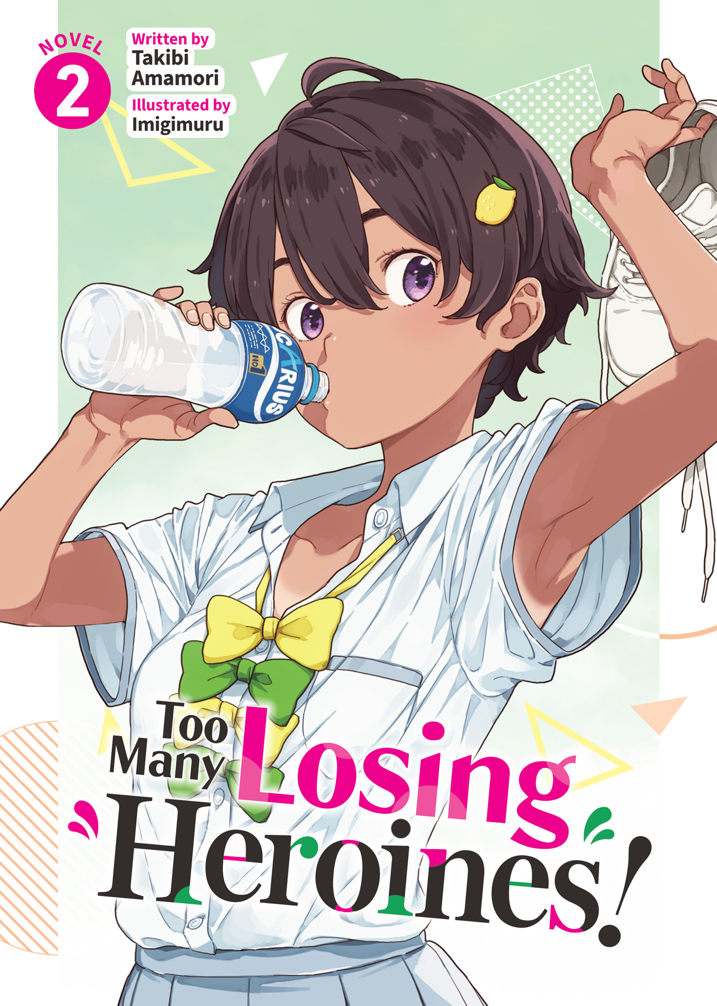 Too Many Losing Heroines! Vol. 2