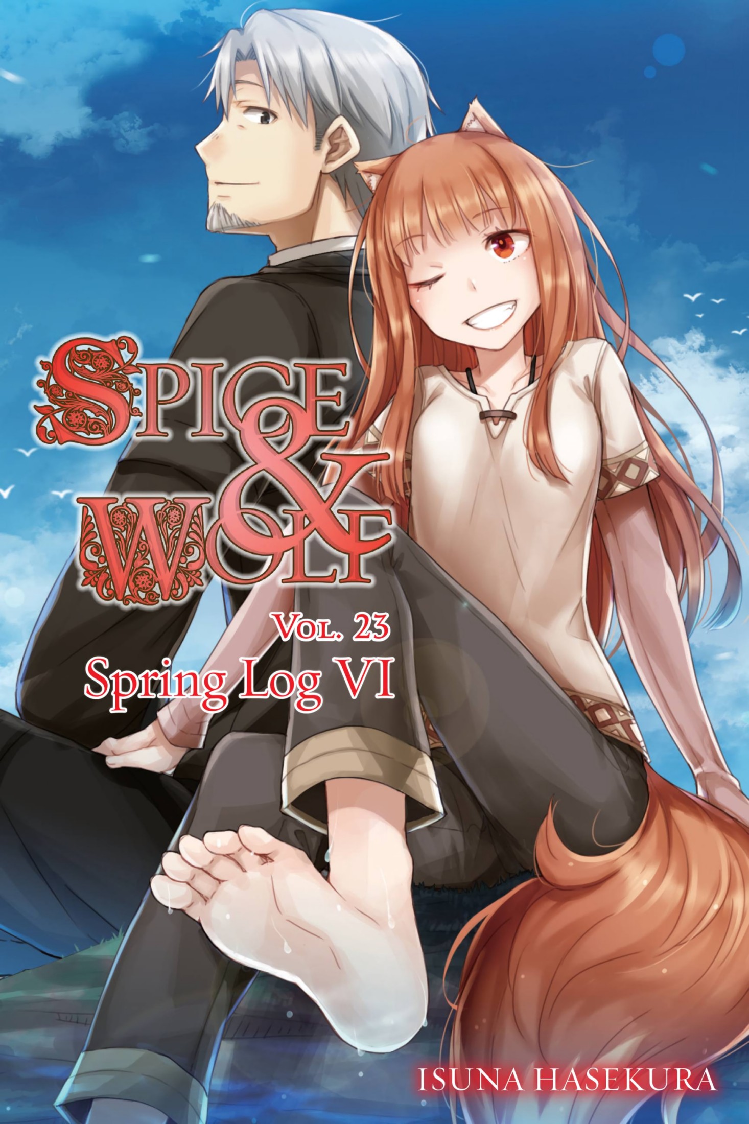 Spice and Wolf, Vol. 23: Spring Log VI